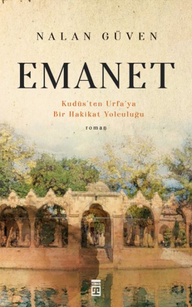 Emanet Kudüs'ten Urfa'ya Bir Hakikat Yolculuğu
