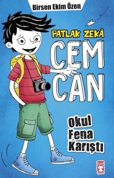 Patlak Zeka Cemcan Okul Fena Karıştı