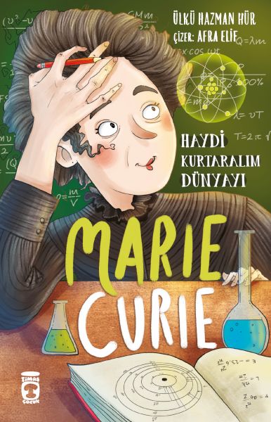 Marie Curie Haydi Kurtaralım Dünyayı 1