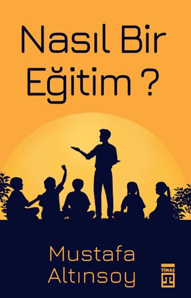 Nasıl Bir Eğitim