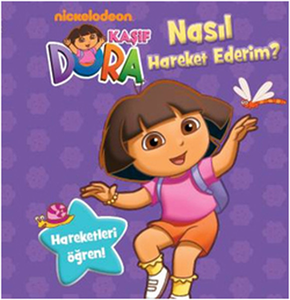 Dora Nasıl Hareket Ederim Hareketleri Öğren