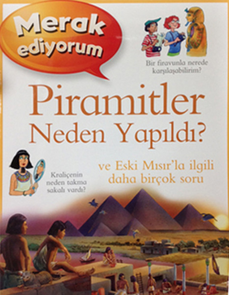 Merak Ediyorum Piramitler Neden Yapıldı