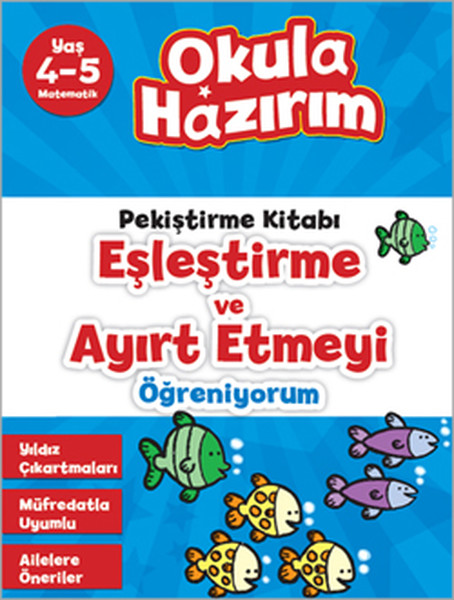 4 5 Yaş Matematik Pekiştirme Kitabı Eşleştirme ve Ayırt Etmeyi Öğreniyorum