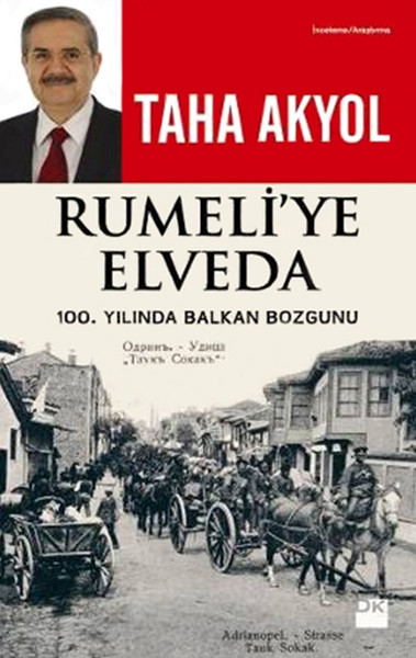 Rumeli'ye Elveda 100. Yılında Balkan Bozgunu