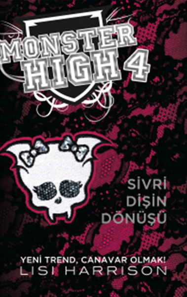 Monster High 4 Sivri Dişin Dönüşü