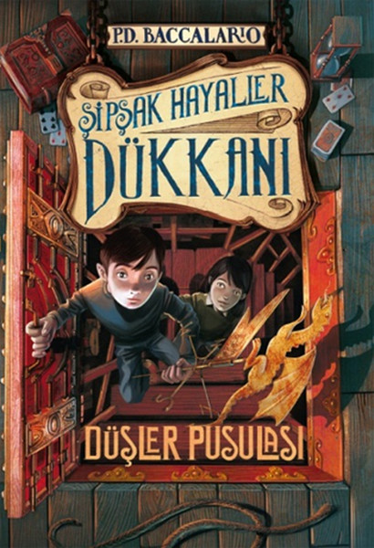 Şipşak Hayaller Dükkan 2. Kitap Düşler Pusulası