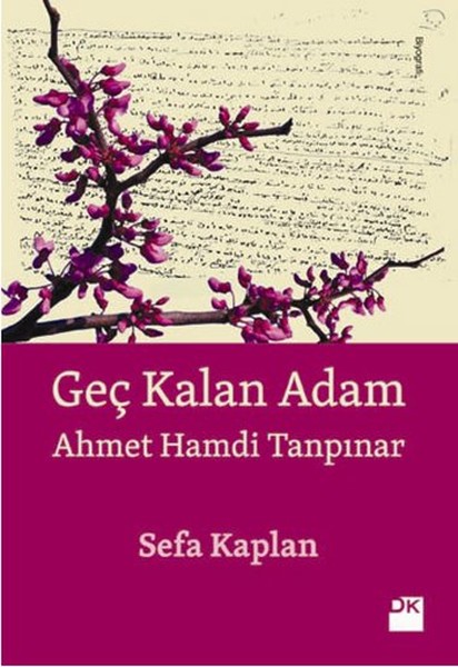 Geç Kalan Adam Ahmet Hamdi Tanpınar