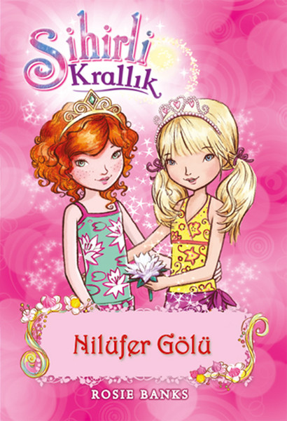 Sihirli Krallık 10. Kitap Nilüfer Gölü