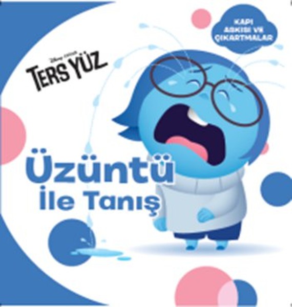 Disney Ters Yüz Üzüntü İle Tanış