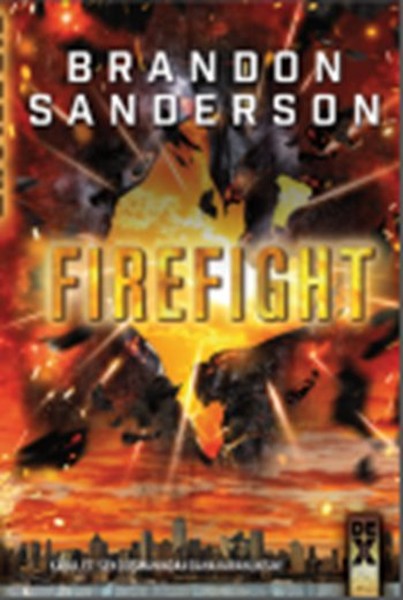 Steelheart 2. Kitap Firefight