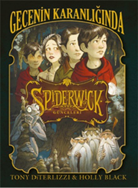 Spiderwick Günceleri 4 Gecenin Karanlığında