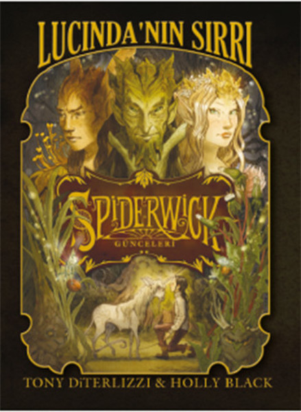 Spiderwick Günceleri 3 Lucinda'nın Sırrı