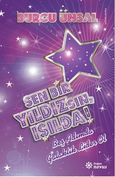 Sen Bir Yıldızsın, Işılda