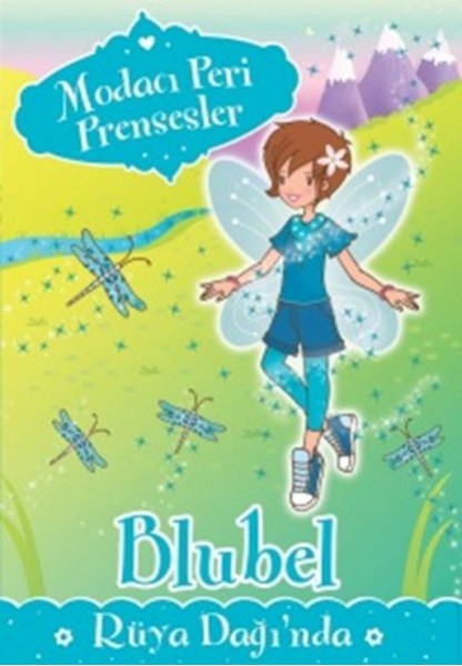Modacı Peri Prensesler Bluebel Rüya Dağı'nda