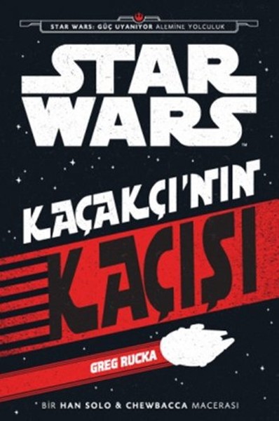 Starwars Kaçakçının Kaçışı