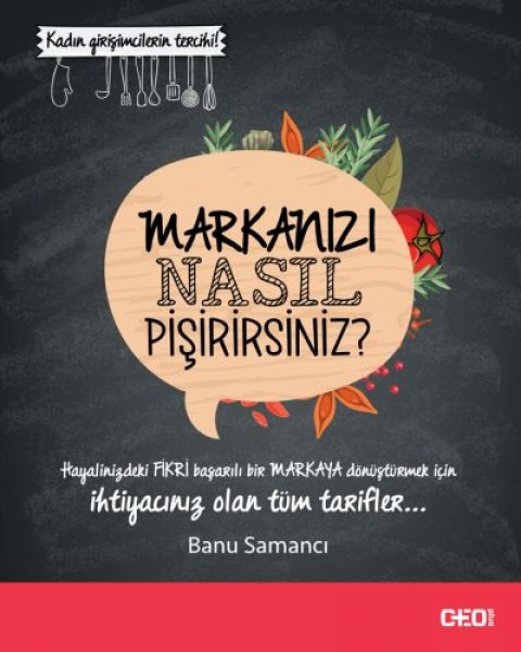 Markanızı Nasıl Pişirirsiniz