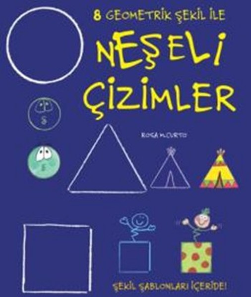 Neşeli Çizimler 8 Geometrik Şekil ile