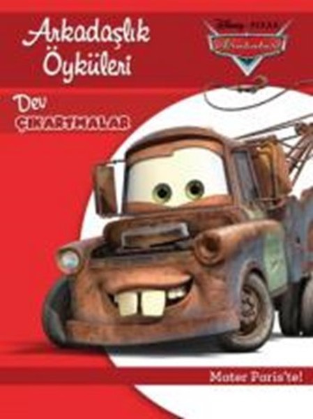 Disney Arabalar Arkadaşlık Öyküleri Mater Pariste