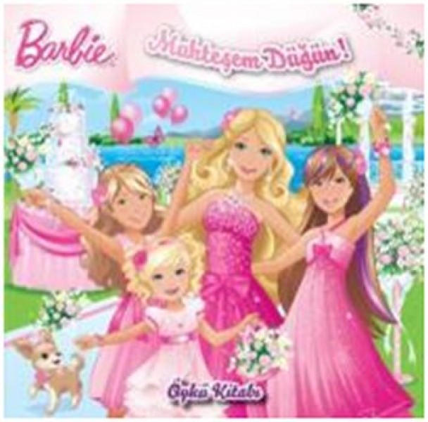 Barbie Muhteşem Düğün Öykü Kitabı
