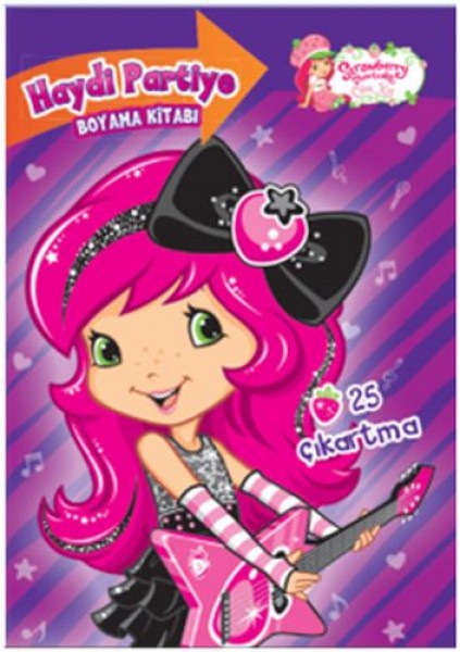 Çilek Kız Haydi Partiye Boyama Kitabı