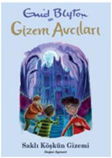 Gizem Avcıları 6 Saklı Köşkün Gizemi