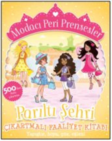 Modacı Peri Prensesler Parıltı Şehri Çıkartmalı Faaliyet Kitabı