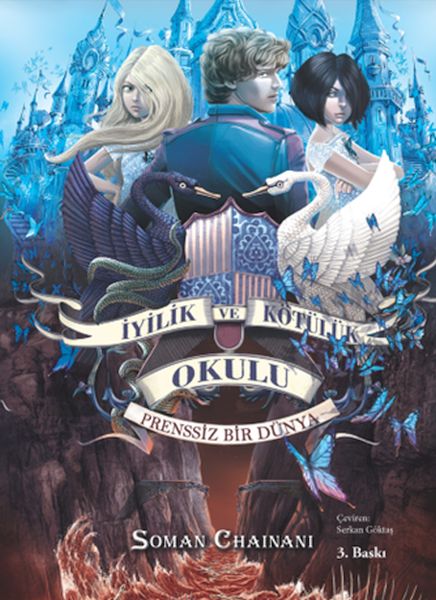 İyilik ve Kötülük Okulu 2 Prenssiz Bir Dünya