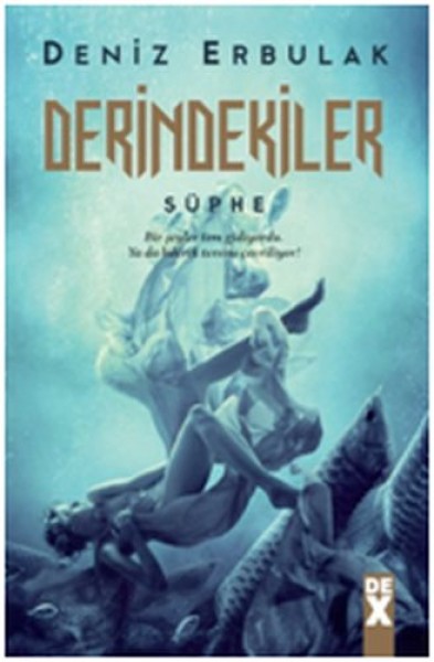 Derindekiler Şüphe