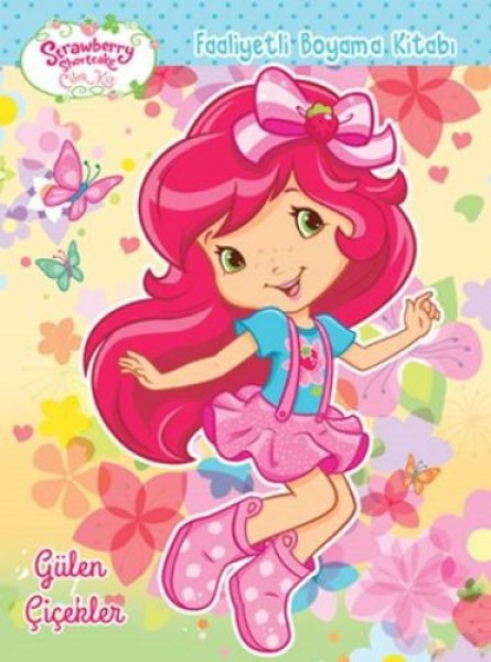 Çilek Kız ve Boyama Kitabı Gülen Çiçekler