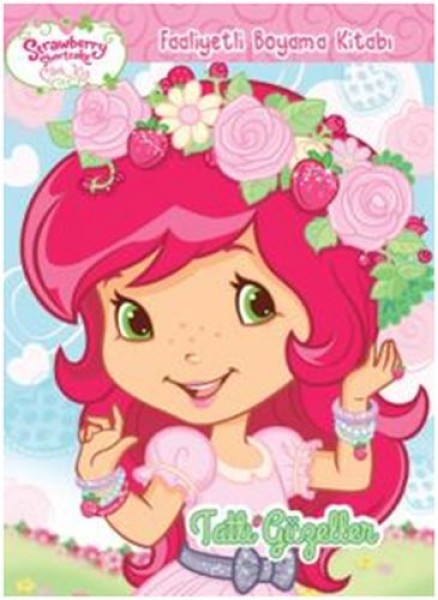 Çilek Kız ve Boyama Kitabı Tatlı Güzeller