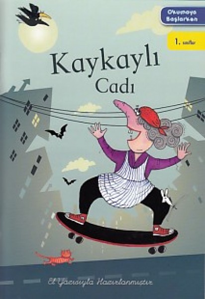 Okumaya Başlarken Kaykaylı Cadı