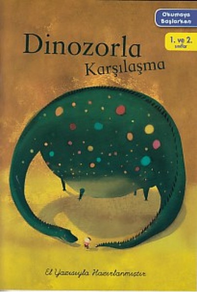 Okumaya Başlarken Dinozorla Karşılaşma