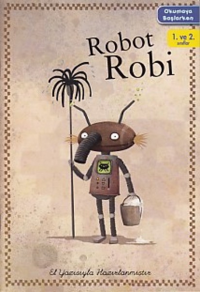 Okumaya Başlarken Robot Robi