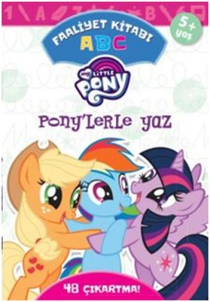 My Little Pony Ponylerle Yaz ABC Faaliyet Kitabı
