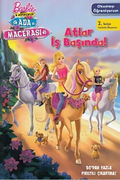 Barbie ve Köpekçikler Ada Macerası Okumayı Öğreniyorum 2. Seviye Atlar İş Başında