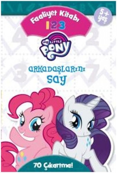 My Little Pony Arkadaşlarını Say 1 2 3 Faaliyet Kitabı