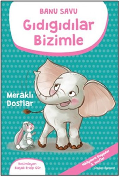 Gıdıgıdılar Bizimle Meraklı Dostlar