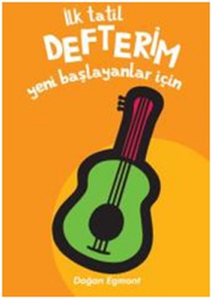 İlk Tatil Defterim Yeni Başlayanlar İçin 1
