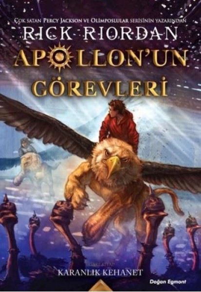Apollonun Görevleri İkinci Kitap Karanlık Kehanet