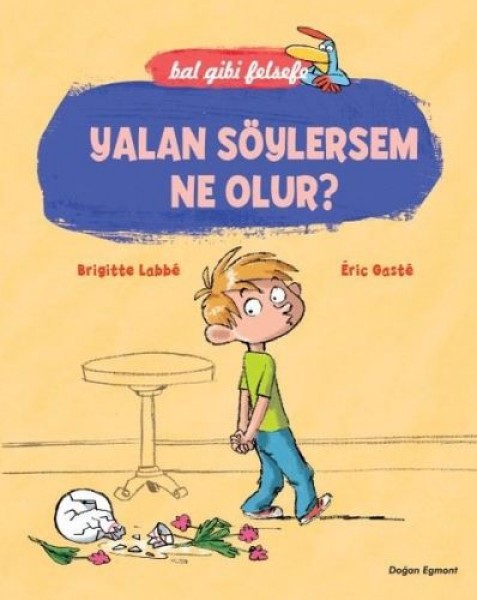 Bal Gibi Felsefe Yalan Söylersem Ne Olur