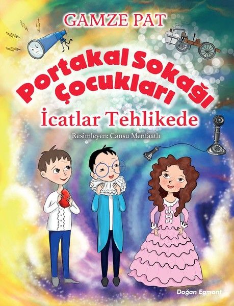 Portakal Sokağı Çocukları İcatlar Tehlikede
