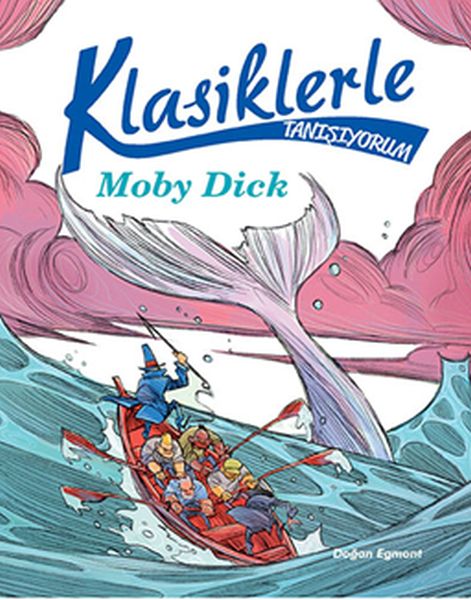 Klasiklerle Tanışıyorum Moby Dick