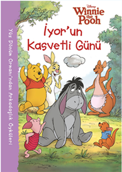 Disney Winnie The Pooh İyor'un Kasvetli Günü Öykü Kitabı