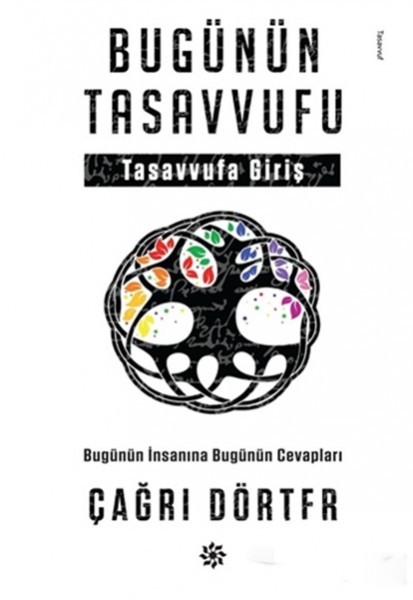 Bugünün Tasavvufu Tasavvufa Giriş