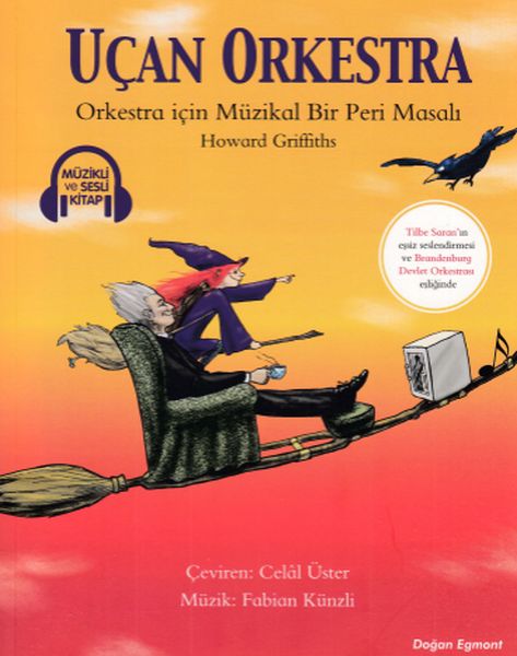 Uçan Orkestra Orkestra için Müzikal Bir Peri Masalı