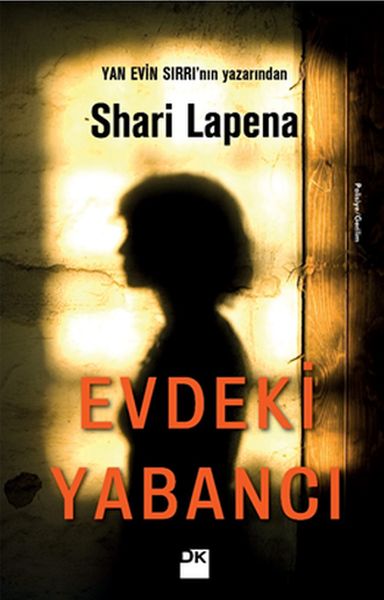 Evdeki Yabancı Yan Evin Sırrının yazarından