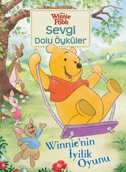 Winnie Sevgi Dolu Öyküler Winnienin İyilik Oyunu