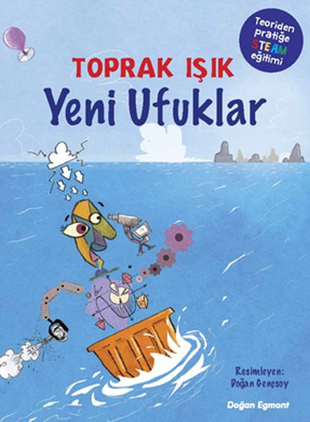 Yeni Ufuklar Teoriden Pratiğe STEAM Eğitimi