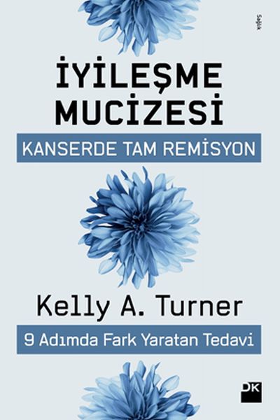 İyileşme Müzesi Kanserde Tam Remisyon 9 Adımda Fark Yaratan Tedavi