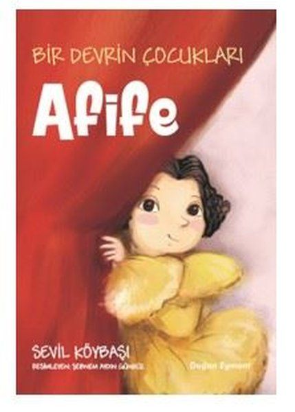 Bir Devrin Çocukları Afife